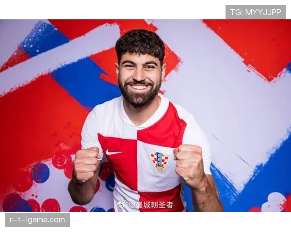 克罗地亚铁卫格瓦迪奥尔闪耀赛场，捍卫球队防线尊严